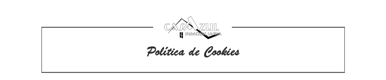 Política de Cookies de cCasazul inmobiliaria.